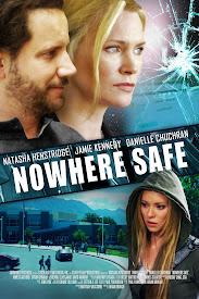 Watch Movies Nowhere Safe (2014) Full Free Online