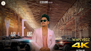 Yaar & Fans Song Lyrics Yaar & Fans Song Lyrics