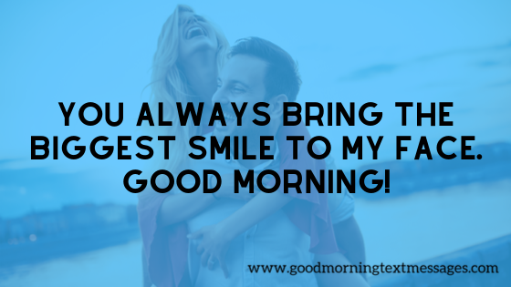 Romantic Messages Flirty Text Messages Everlasting Love Good Morning Text Messages For Him To Make Him Smile
