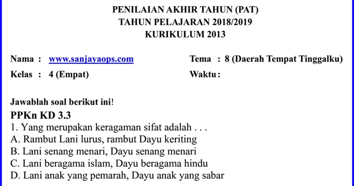 Soal Penilaian Akhir Tahun Pat Pas Kelas 4 Tema 8 Lingkungan Tempat Tinggalku Sanjayaops