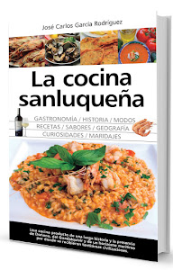 "La cocina sanluqueña: historia, modos y sabores"