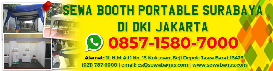 SEWA BOOTH PORTABLE SURABAYA DKI JAKARTA Stand Pameran Disewakan di
