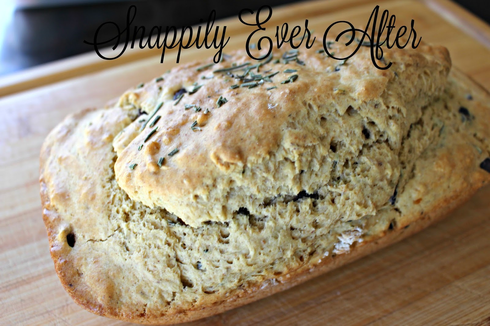 Snappily Ever After Rosemary Olive Quick Bread