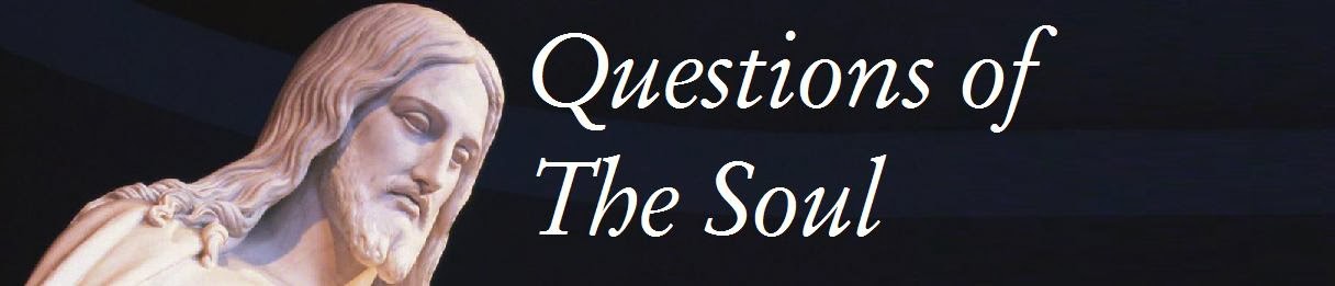Questions of The Soul