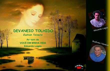 Devaneio Tolhido – Ao som de Eduardo Lages (Você em minha vida)