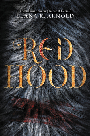 Red Hood by Elana K. Arnold