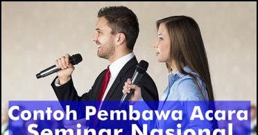 Contoh Mc Acara Seminar Terbaik - Kumpulan Contoh Teks MC
