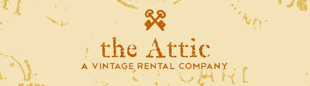 the Attic | A Vintage Rental Company