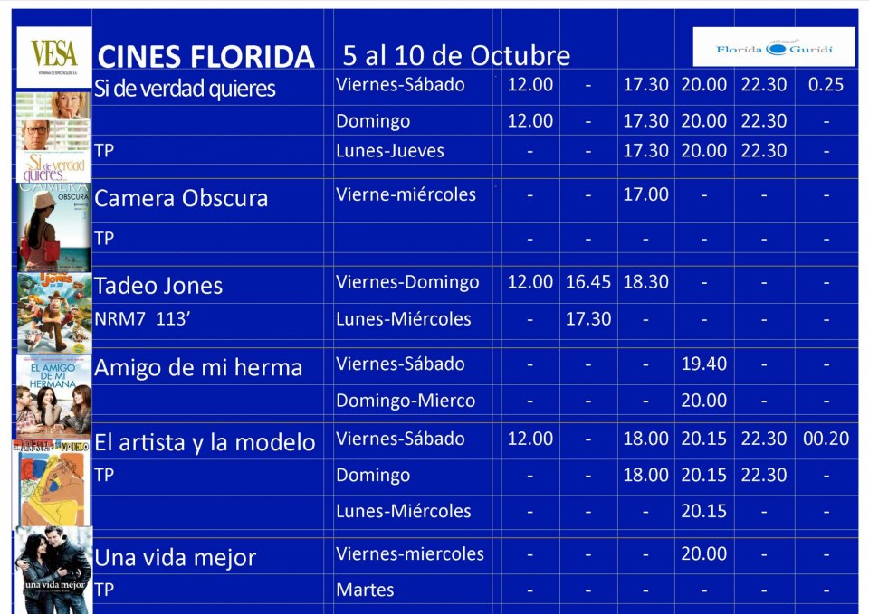 Los Cines Florida y Guridi Cartelera de los cines Florida del 5 al 10 Los Cines Florida y Guridi Cartelera de los cines Florida del 5 al 10
