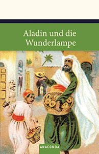 Aladin und die Wunderlampe (Große Klassiker zum kleinen Preis, Band 118)