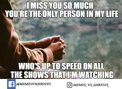 Best Miss you meme I Miss You So Much