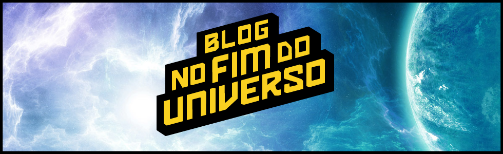 Blog no Fim do Universo