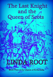 The Last Knight and the Queen of Scots
