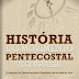 História do Movimento pentecostal no Brasil - Isael de Araújo