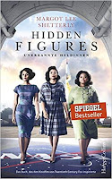 Hidden Figures Leselust Bücherblog Lesemonat Monatsrückblick NASA Raumfahrt Feminismus Rassismus Diskriminierung Geschichte USA