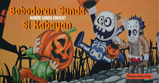 » Kumpulan Humor Bobodoran Sunda Lucu Si Kabayan, Keur Hiburan!