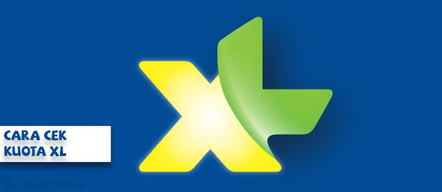 Cara Cek Kuota Internet XL Terbaru Cara Cek Kuota Internet XL Terbaru