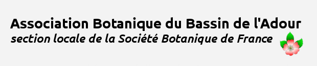 Association Botanique du Bassin de l'Adour - section locale de la Société Botanique de France