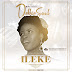 MUSIC: DEBBIESOUL - ILEKE | @_DEBBIESOUL