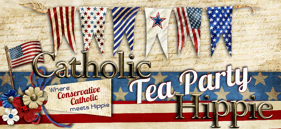 Catholic Tea Party Hippie