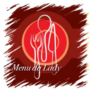 Cardápio, Menu da Lady, receitas, culinária dia a dia, O que vou fazer para o jantar, receitas simples, receitas fáceis, 