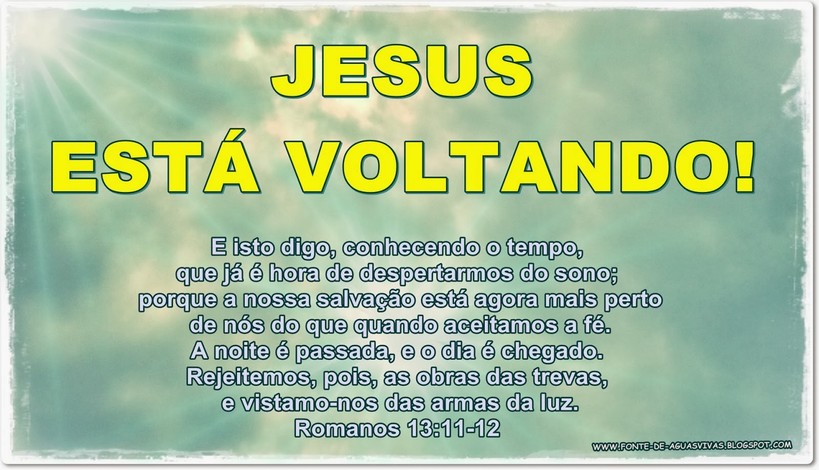 No Caminho Certo JESUS ESTÁ VOLTANDO
