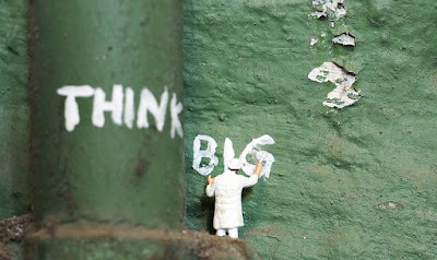 Think big Think big