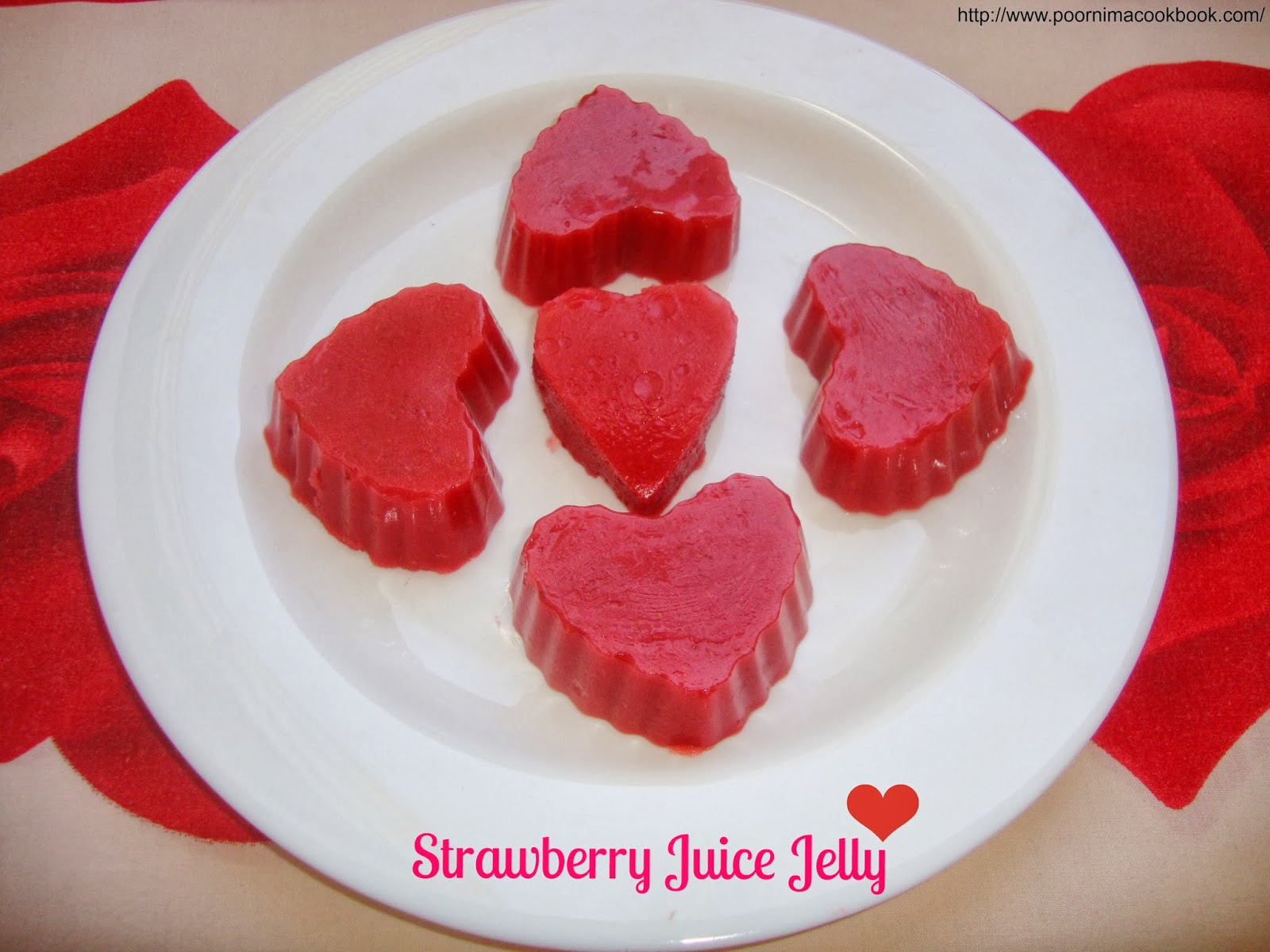 Poornima's Cook Book Strawberry Juice Jelly