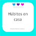 Hábitos en casa
