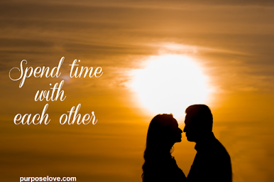 Having a God Centered Marriage Spend time with each other