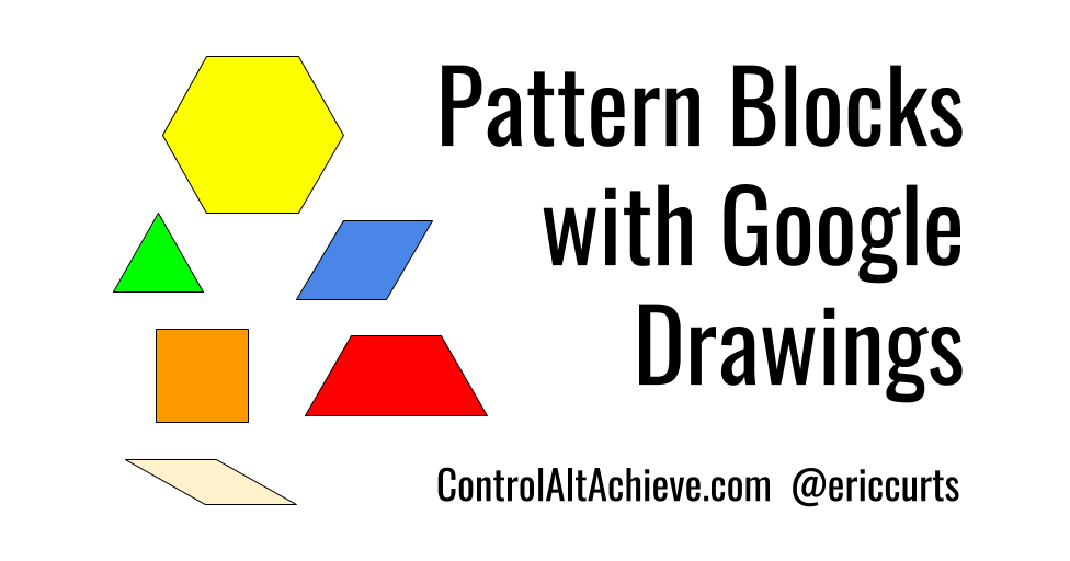 Pattern Block Templates and Activities with Google Drawings