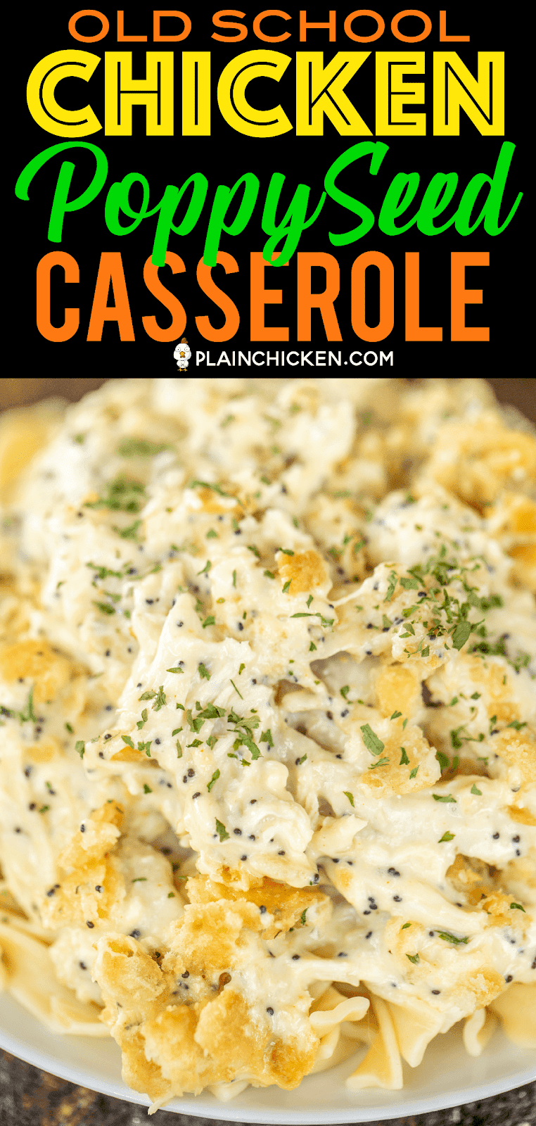 Old School Poppy Seed Chicken Casserole Plain Chicken®