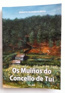 "OS MUIÑOS DO CONCELLO DE TUI", NOVO LIBRO DE ERNESTO IGLESIAS ALMEIDA