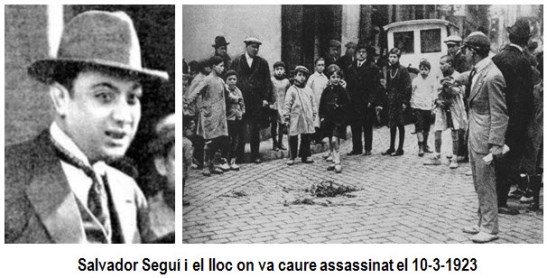 A COPS: SALVADOR SEGUÍ, BREU BIOGRAFIA I LES CIRCUMSTÀNCIES DEL SEU  ASSASSINAT