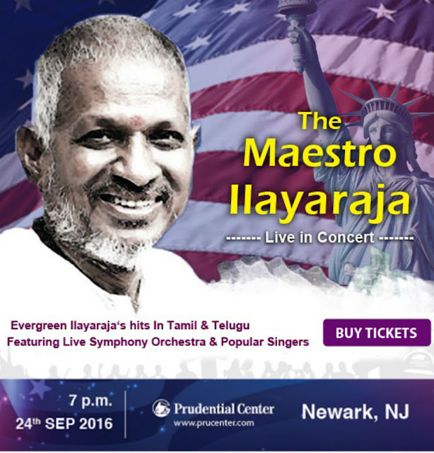 ilayaraja concert 2016 usa Indian Events 2022 in US & Canada