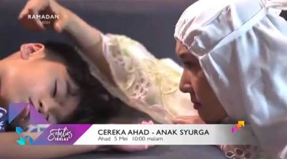 Telefilem Anak Syurga cereka ahad Telefilem Anak Syurga cereka ahad