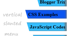 CSS3 Slanted Vertical Menu For Blogger | Blogger Tips | Blogger Tricks ...