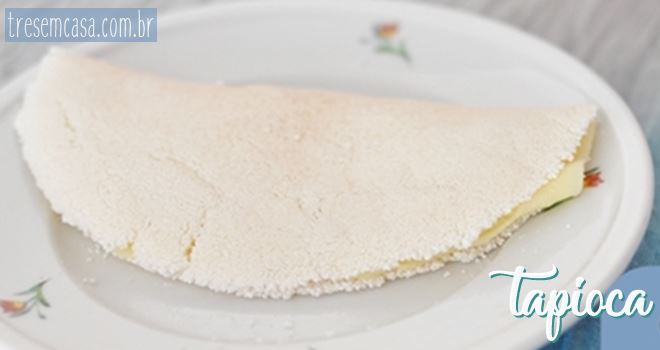 como fazer tapioca