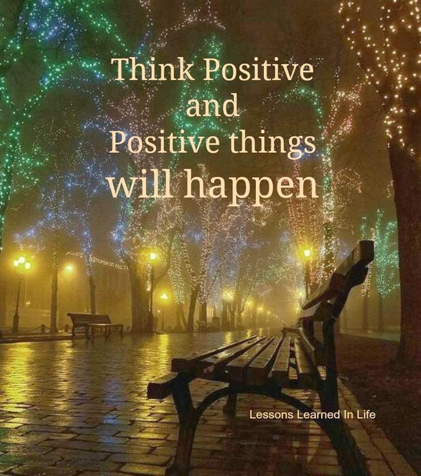 Think positive and it will happen here, mothers day quotes best, how to ...