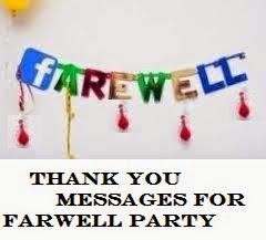Sample Messages and Wishes! : Farewell