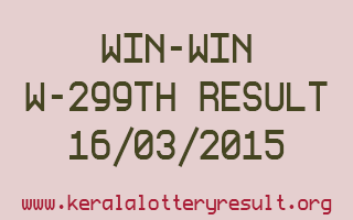 Win Win W 299 Lottery Result 16-3-2015