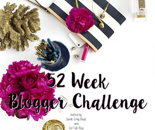 52 week blogger challenge blogger challenge writing challenge