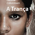 Bertrand Editora | "A Trança" de Laetitia Colombani 