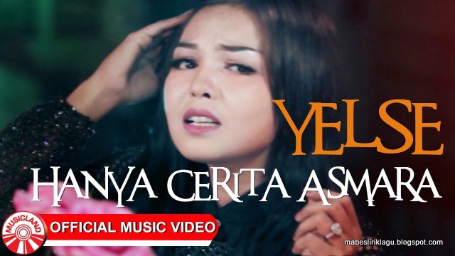 Kumpulan lirik lagu yelse
