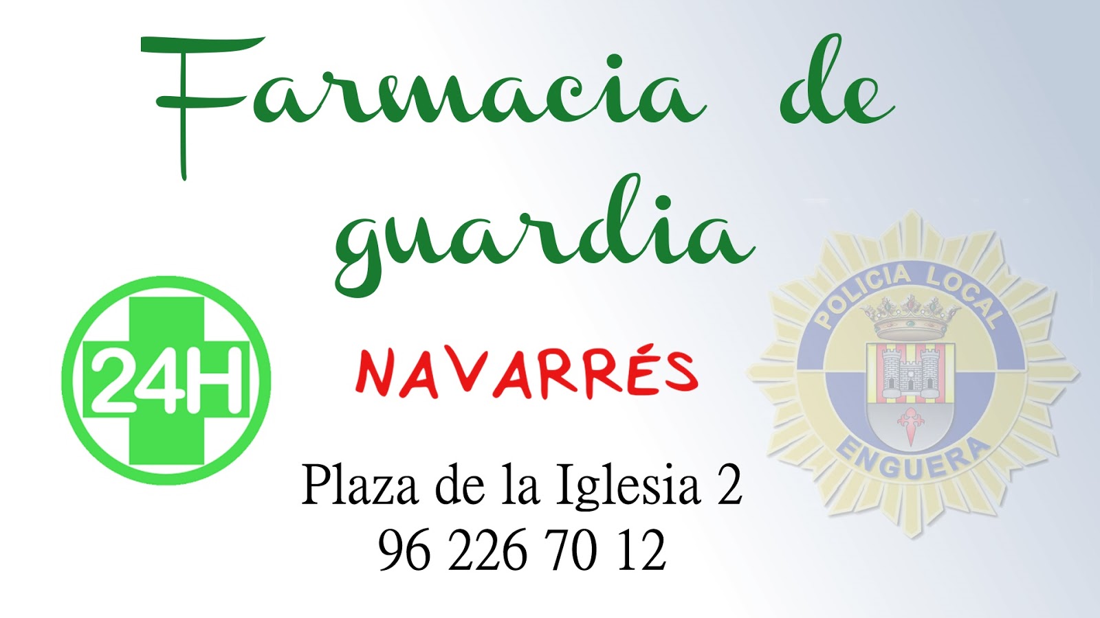 Policía Local Enguera Farmacia de guardia