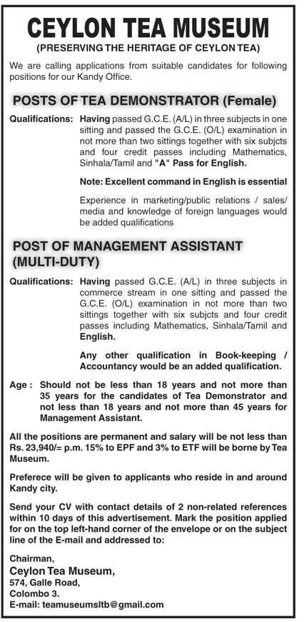 Sri Lankan Government Job Vacancies at Ceylon Tea Museum for Tea Demonstrator (Female), Management Assistant (Multi-Duty) Sri Lankan Government Job Vacancies at Ceylon Tea Museum for Tea Demonstrator (Female), Management Assistant (Multi-Duty)