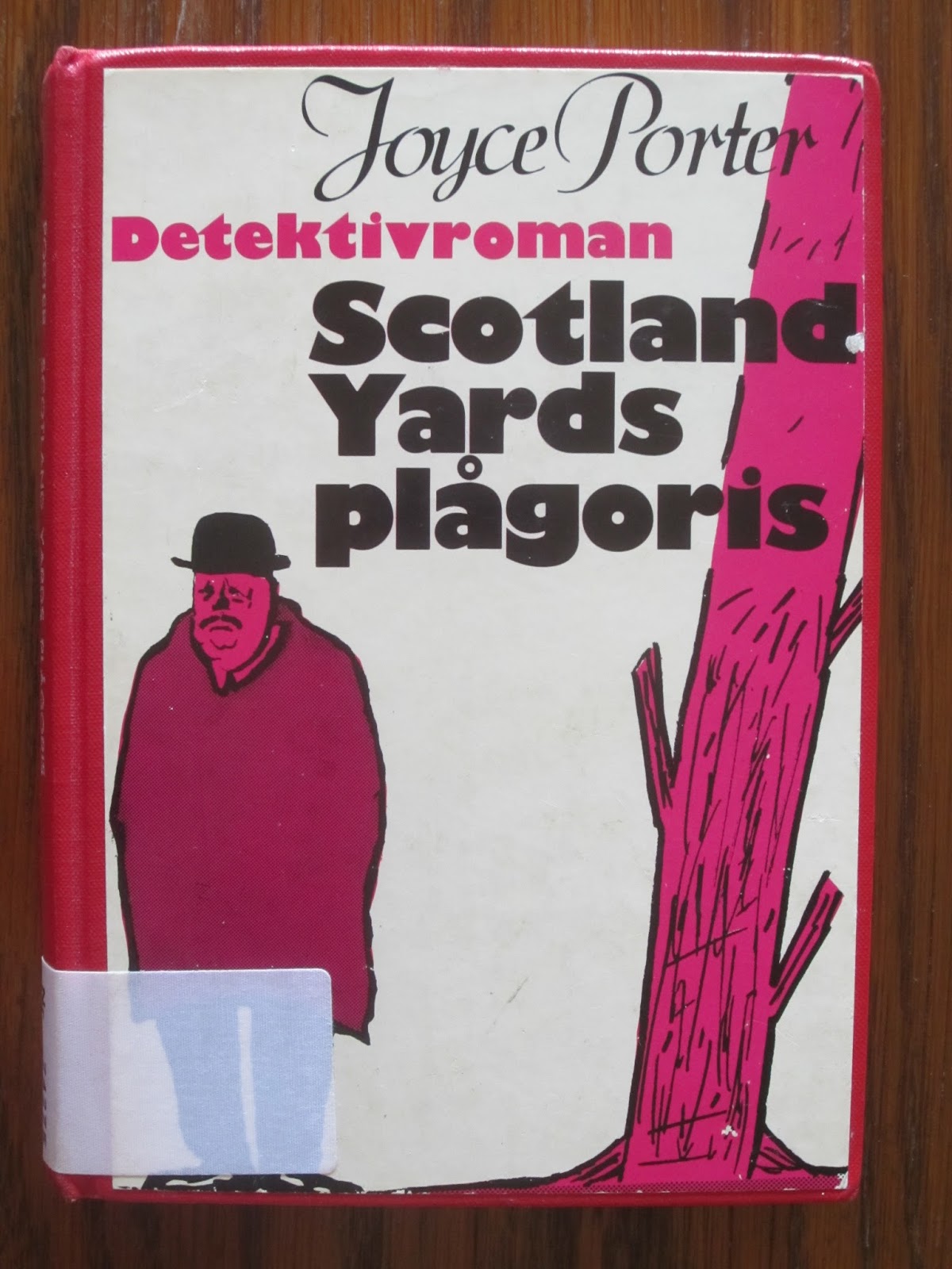 Det här har jag läst 53. Joyce Porter Scotland Yards plågoris