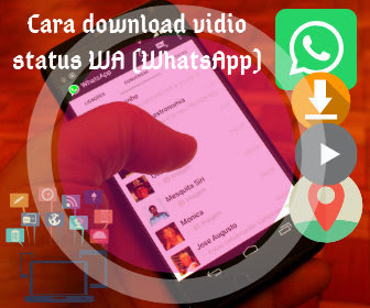 cara download vidio status whatsapp mudah dengan aplikasi status downloader