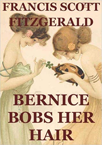 Bernice Corta o Cabelo . F. Scott Fitzgerald [2ª edição] - lovely <3 house
