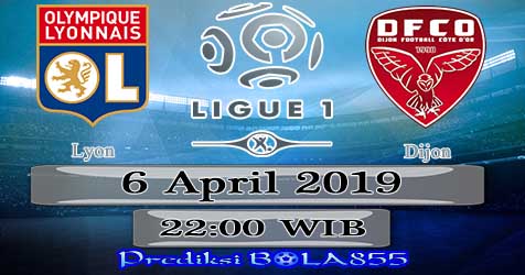 Prediksi Bola855 Lyon vs Dijon 6 April 2019 Prediksi Bola855 Lyon vs Dijon 6 April 2019